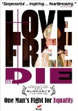 Love Free or Die: How the Bishop of New Hampshire is Changing the World