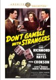 Don't Gamble with Strangers