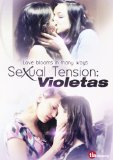 Sexual Tension: Violetas ( Tensión sexual, Volumen 2: Violetas )