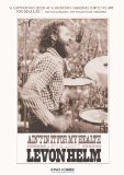 Ain't in It for My Health: A Film About Levon Helm