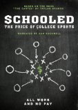 Schooled: The Price of College Sports