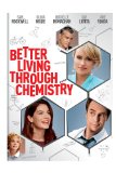 Better Living Through Chemistry