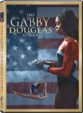 The Gabby Douglas Story