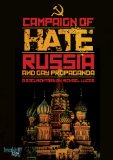 Campaign of Hate: Russia and Gay Propaganda