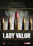 Lady Valor: The Kristin Beck Story