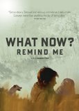 What Now? Remind Me ( E Agora? Lembra-me )