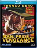 Man: His Pride and His Vengeance  ( uomo, l'orgoglio, la vendetta, L' )
