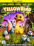 Yellowbird ( Gus - Petit oiseau, grand voyage )