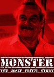 Monster: The Josef Fritzl Story