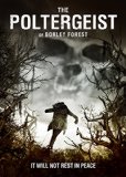 The Poltergeist of Borley Forest