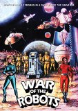 War of the Robots ( guerra dei robot, La )