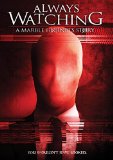 Always Watching: A Marble Hornets Story