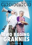 Two Raging Grannies