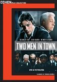 Two Men in Town ( Deux Hommes dans la ville ) Two Men in Town ( Deux Hommes dans la ville )