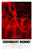 Goodnight Mommy ( Ich seh, Ich seh )