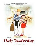 Only Yesterday ( Omohide poro poro )