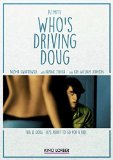 Who's Driving Doug