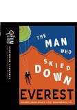 The Man Who Skied Down Everest