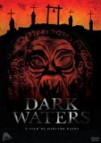 Dark Waters ( Temnye vody ) Dark Waters ( Temnye vody )
