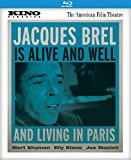 Jacques Brel is Alive and Well and Living in Paris