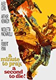Minute to Pray, a Second to Die, A ( minuto per pregare, un instante per morire, Un )