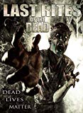 Last Rites of the Dead ( Zombies Anonymous )