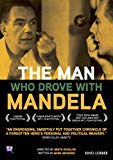 The Man Who Drove with Mandela