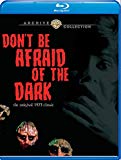 Don't Be Afraid of the Dark