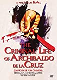 Criminal Life of Archibaldo de la Cruz, The ( Ensayo de un crimen )