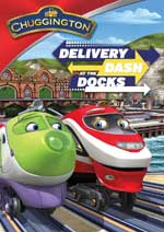 DVD Cover for Chuggington: Delivery Dash at the Docks