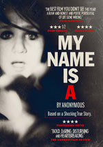 DVD Cover for My Name is A By Anonymous