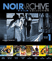 Noir Archive Volume 1: 1944-1954 Blu-Ray Cover