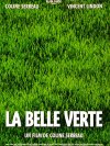 belle verte, La