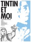 Tintin and I ( Tintin et moi )