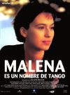 Malena is a Name from a Tango ( Malena es un nombre de tango )