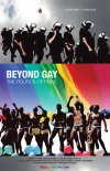 Beyond Gay: The Politics of Pride