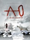 Ao: The Last Hunter ( Ao, le dernier Néandertal )