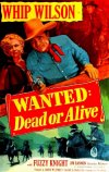 Wanted: Dead or Alive