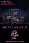 We Are Animals