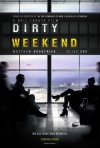 Dirty Weekend