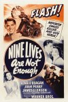 Nine Lives Are Not Enough