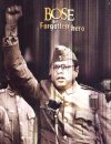 Netaji Subhas Chandra Bose: The Forgotten Hero