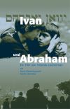 Me Ivan, You Abraham ( Moi Ivan, toi Abraham )