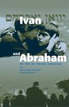 Me Ivan, You Abraham ( Moi Ivan, toi Abraham )