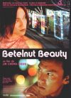 Betelnut Beauty ( Ai ni ai wo )