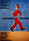 Courage fuyons