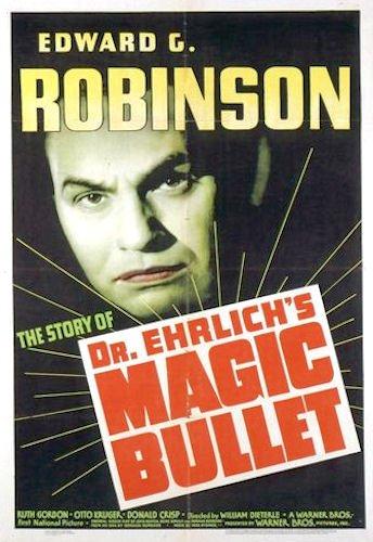 Dr. Ehrlich's Magic Bullet