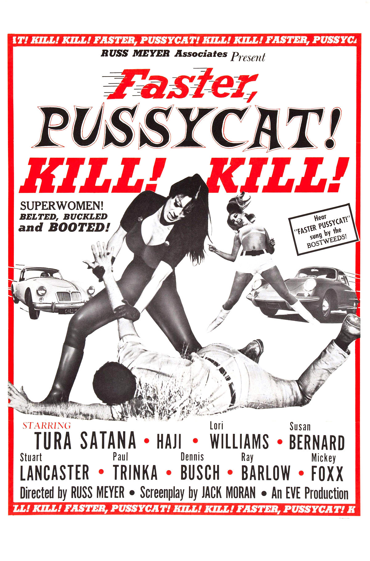 Faster, Pussycat! Kill! Kill!