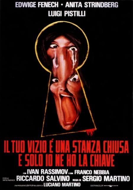 Your Vice is a Locked Room and Only I Have the Key ( Tuo vizio è una stanza chiusa e solo io ne ho la chiave, Il )