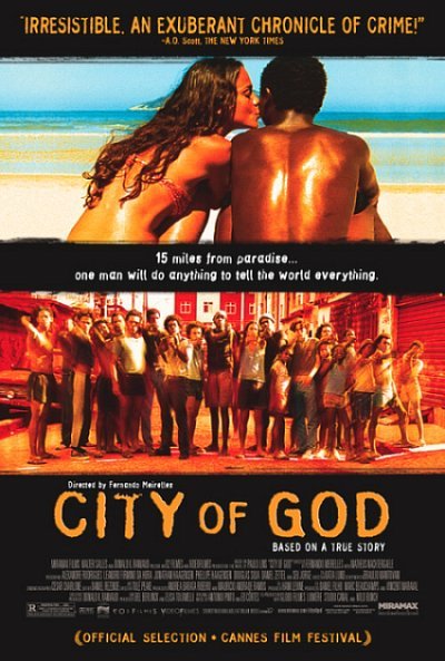 City of God ( Cidade de Deus )